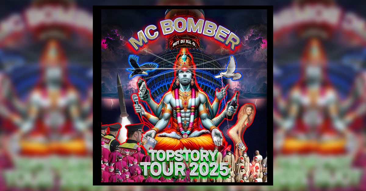 MC BOMBER \u2022 TOPSTORY TOUR 2025 \u2022 Dresden