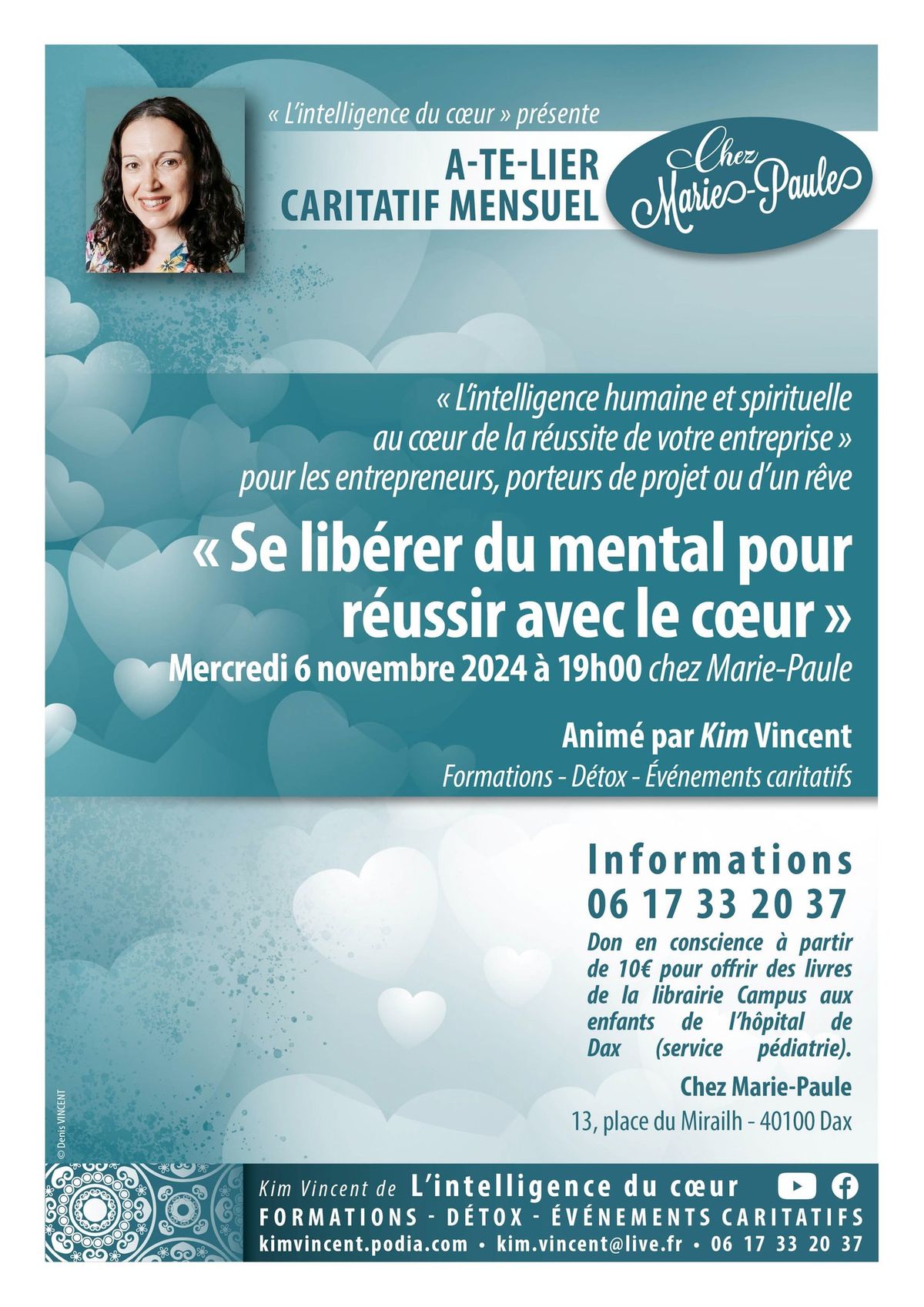 A-te-lier caritatif \u00ab Se lib\u00e9rer du mental pour r\u00e9ussir avec le c\u0153ur \u00bb pour les entrepreneurs...