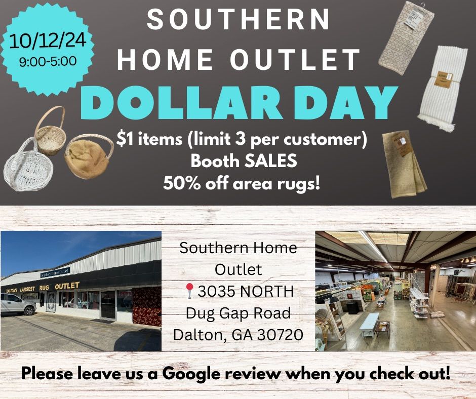 Dollar Day at Southern Home Outlet