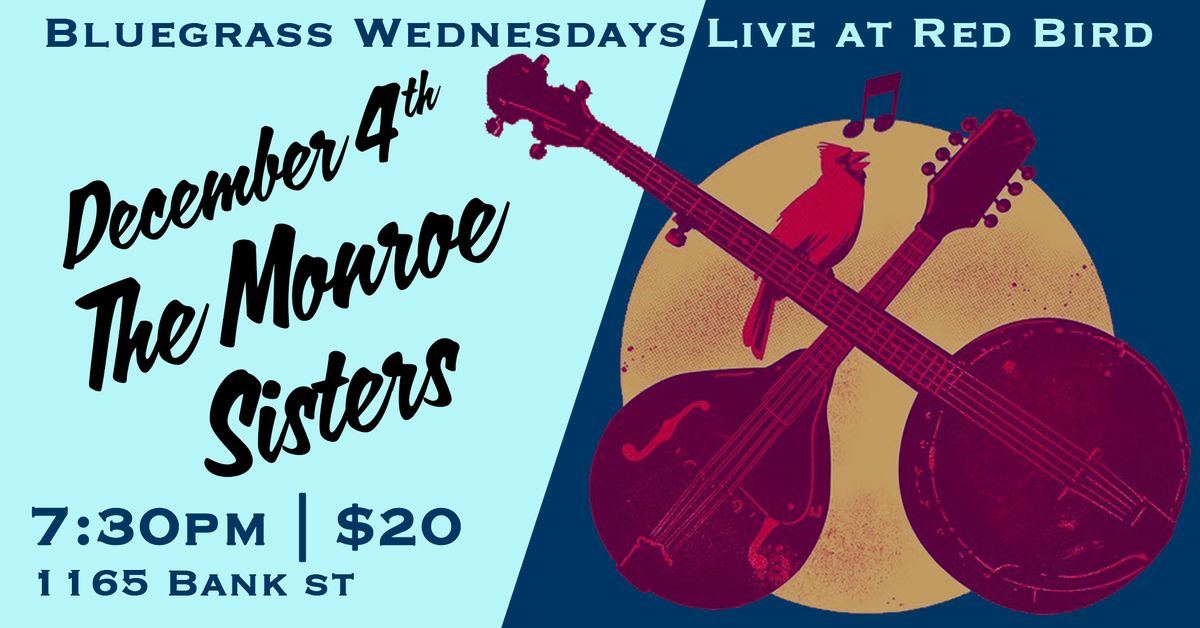 Bluegrass Wednesdays - The Monroe Sisters