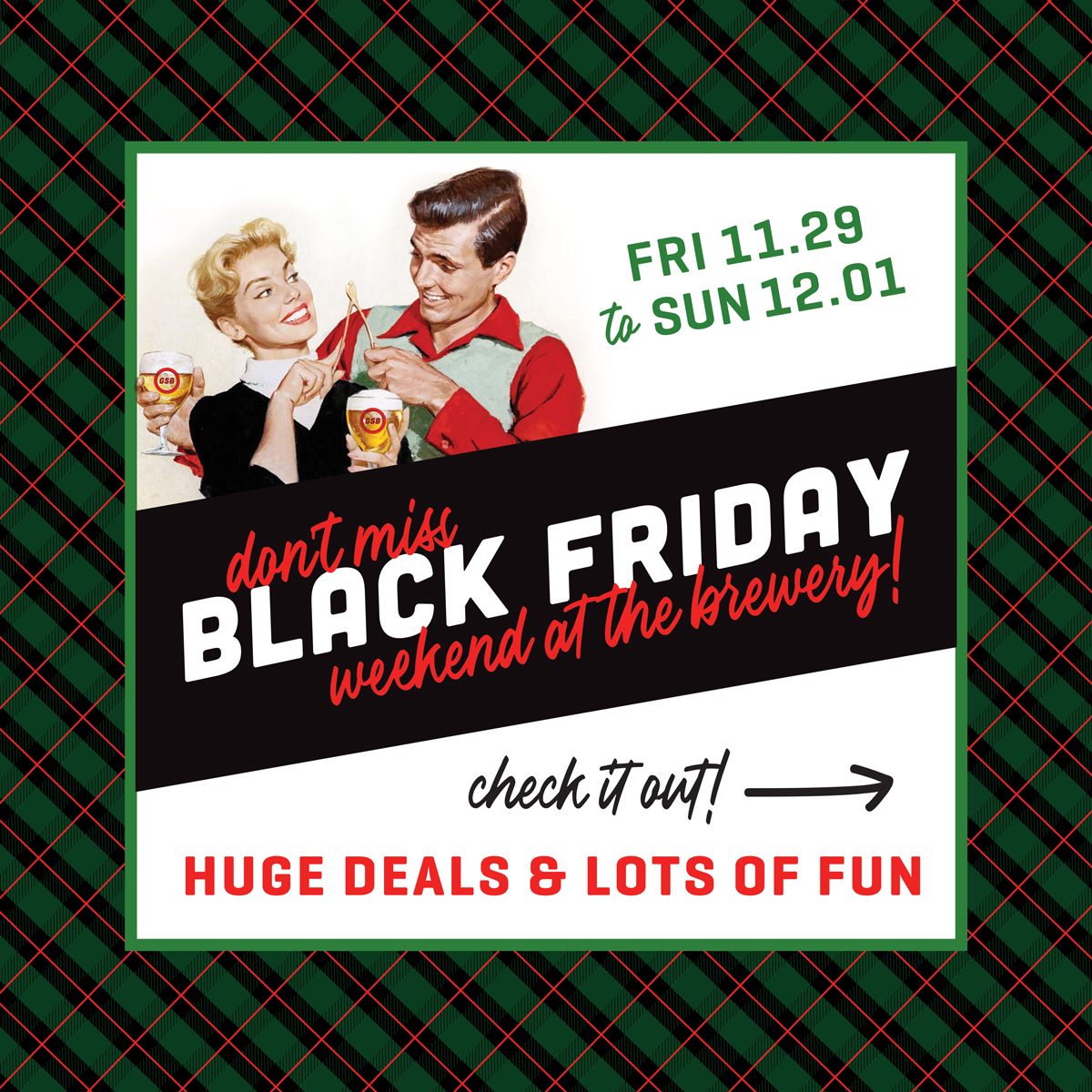 Black Friday Weekend at GSB! 