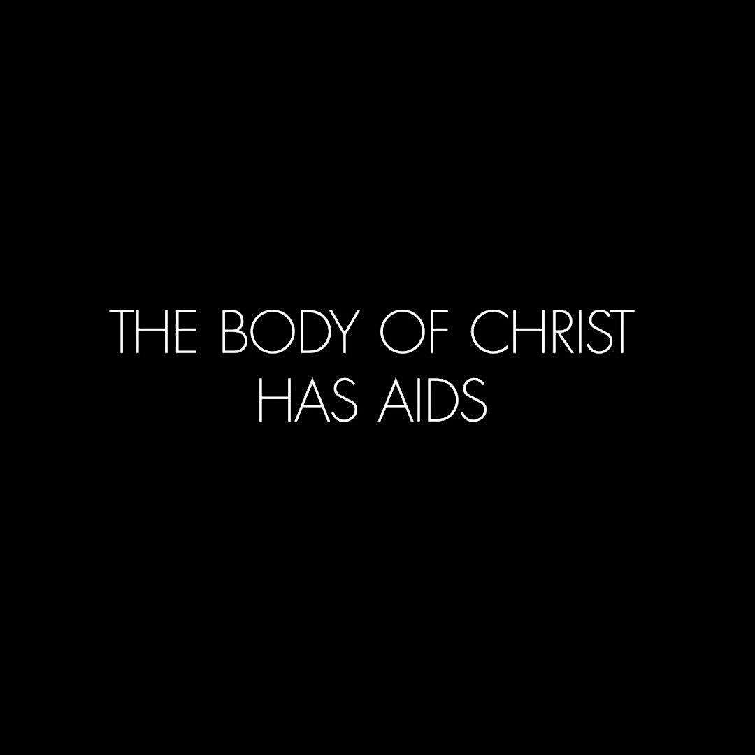 The Body of Christ has AIDS