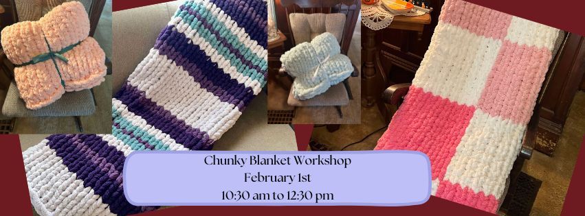 Chunky Blanket Workshop