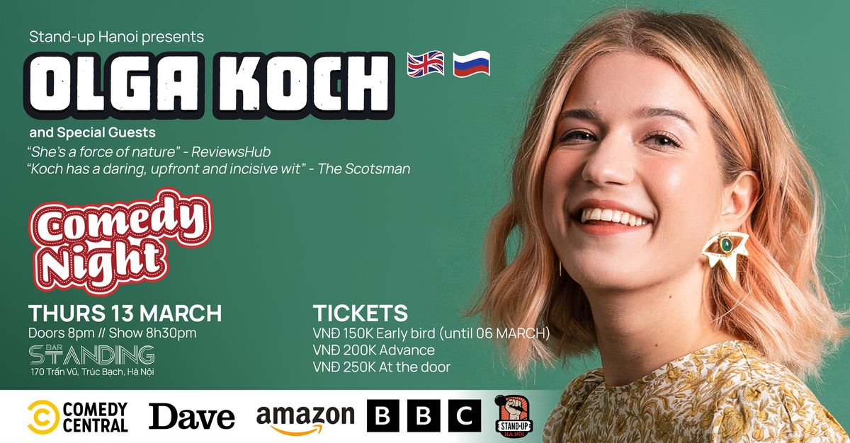 Stand-up Hanoi presents... OLGA KOCH \ud83c\uddec\ud83c\udde7\ud83c\uddf7\ud83c\uddfa & Special Guests