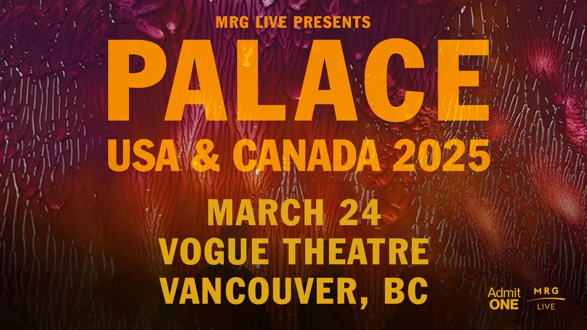 Palace - USA & Canada 2025 (Vancouver)