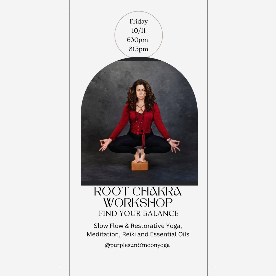 ROOT CHAKRA WORKSHOP-Find Your Balance