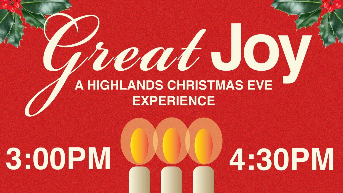 Great Joy: a Highlands Christmas Eve Experience