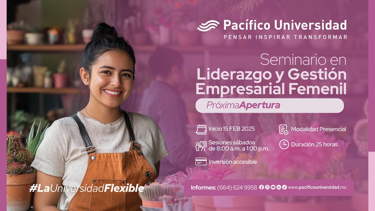 Seminario en Liderazgo y Gesti\u00f3n Empresarial Femenil