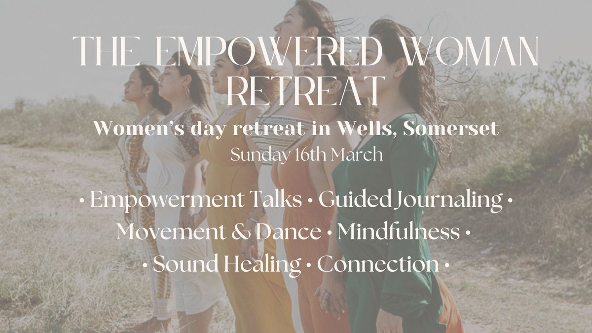 The Empowered Woman Day Retreat