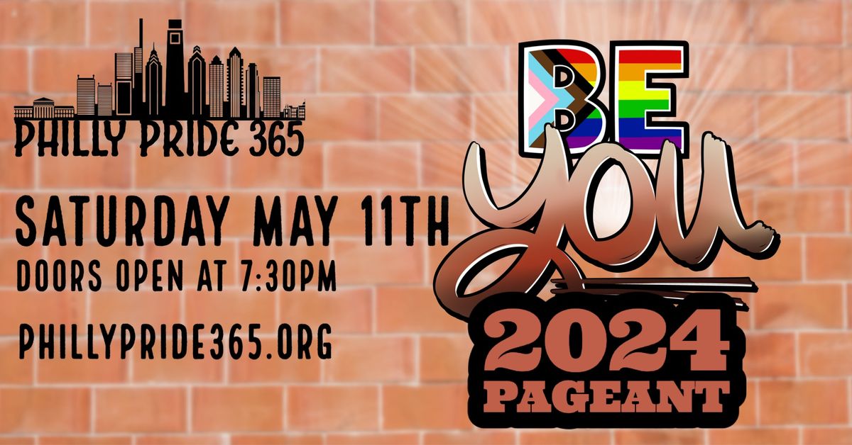 PhillyPride365 2024 Be You Pageant 