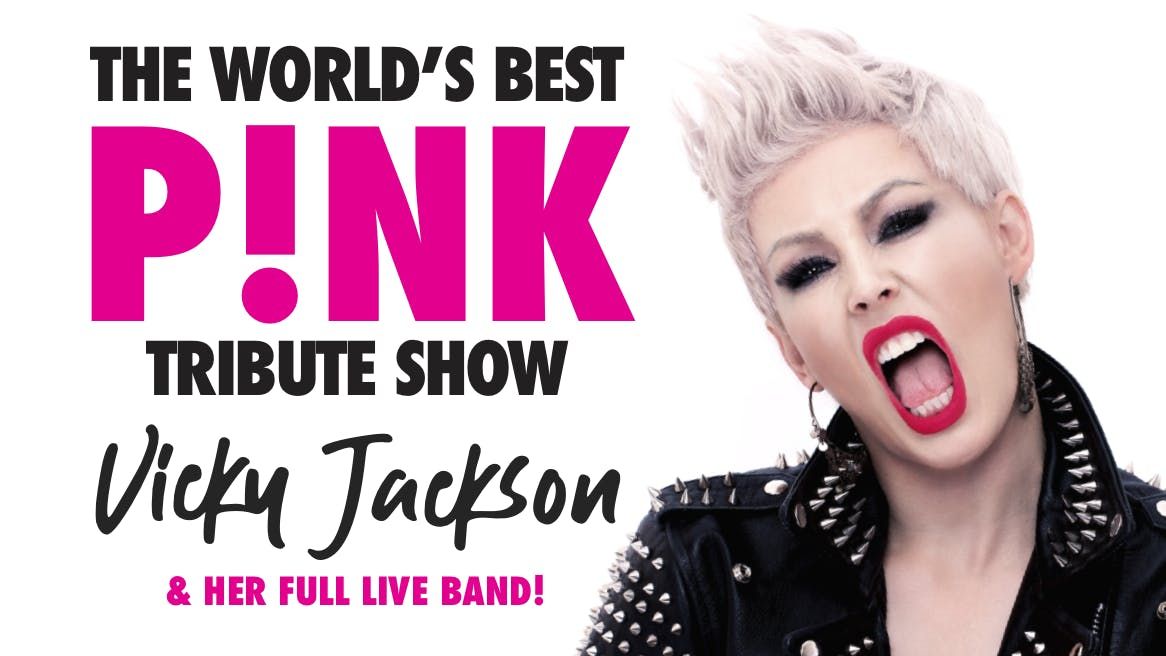 \ud83d\udc97 P!NK PARTY LIVE - starring VICKY JACKSON and her full live band + SPECIAL GUEST!