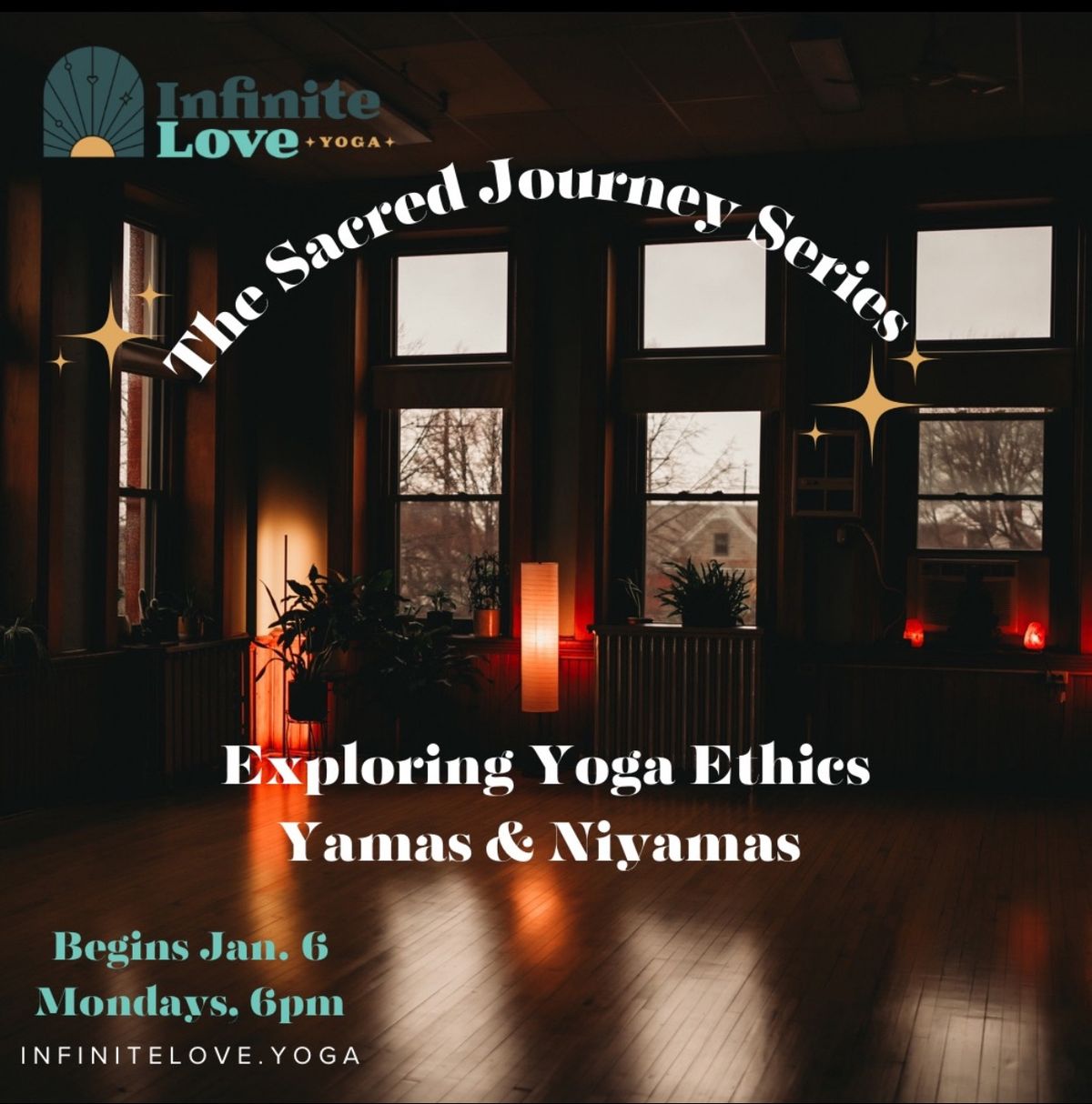 Sacred Journey Series: Yamas & Niyamas 