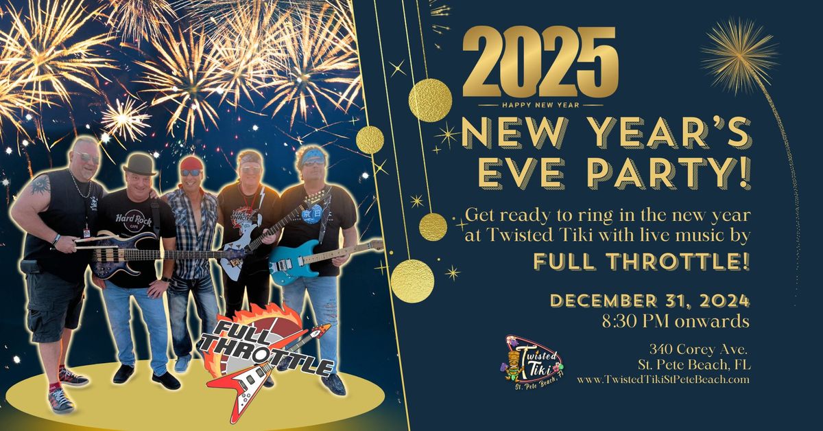 New Year's Eve Party with FULL THROTTLE!