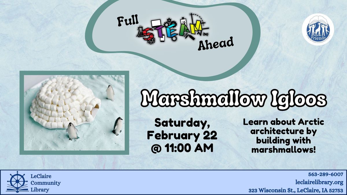 Full STEAM Ahead: Marshmallow Igloos