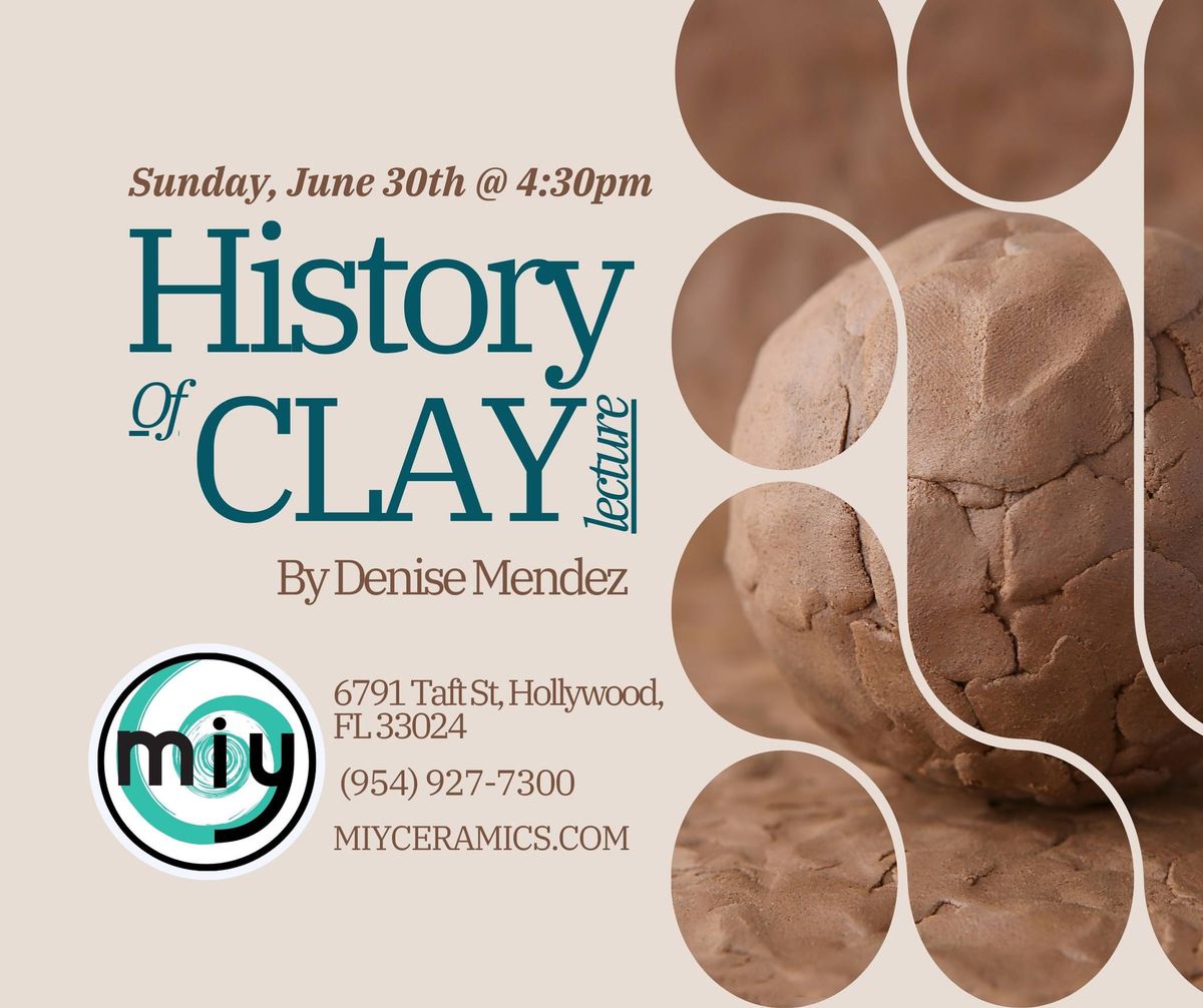 History of Clay \/ Summer Lecture 