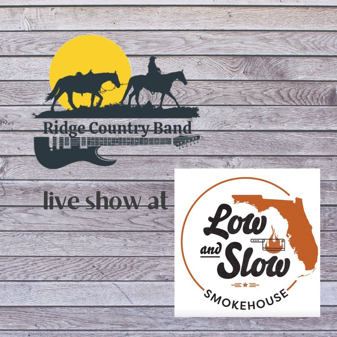 Ridge Country @ Low and Slow Smokehouse Lakeland