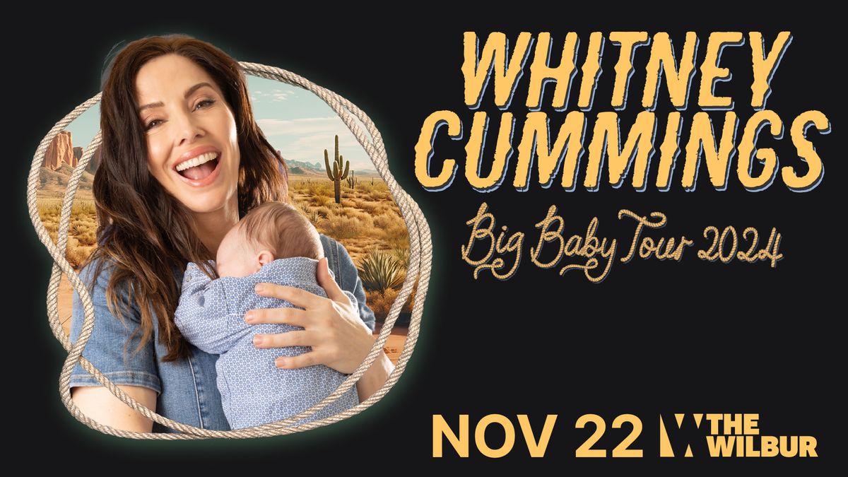 Whitney Cummings: Big Baby