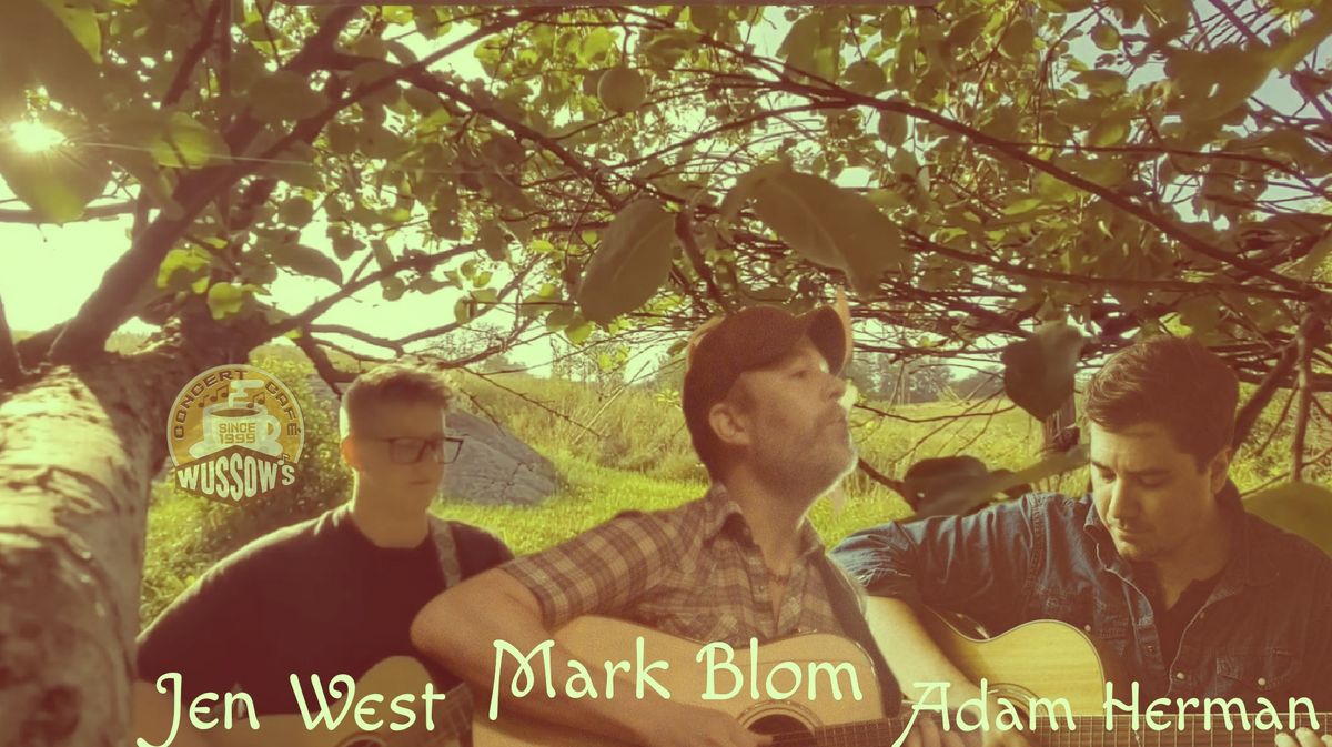 Mark Blom * Adam Herman * Jen West 