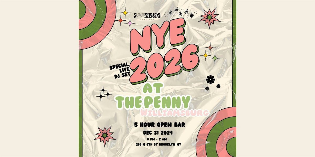 The Penny Hotel NYE 26 Williamsburg Bklyn