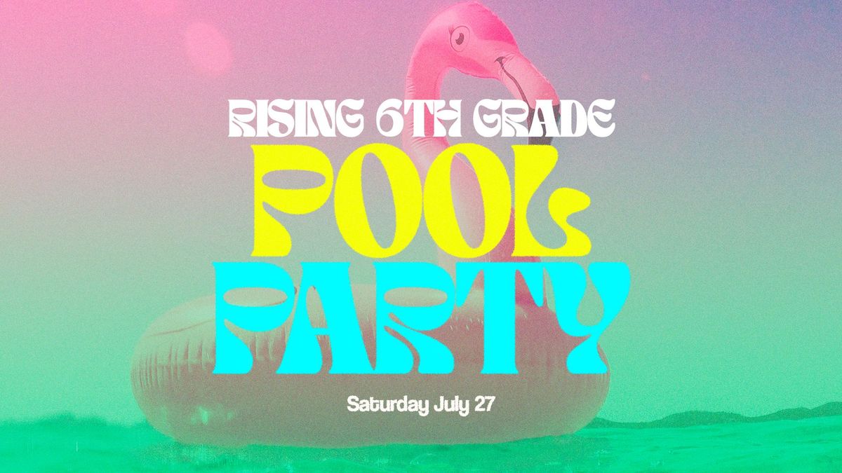 TDF Students Rising 6th graders pool party