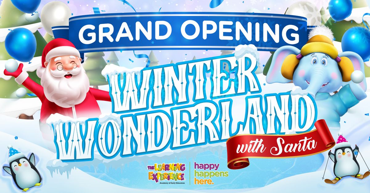 Grand Opening Winter Wonderland