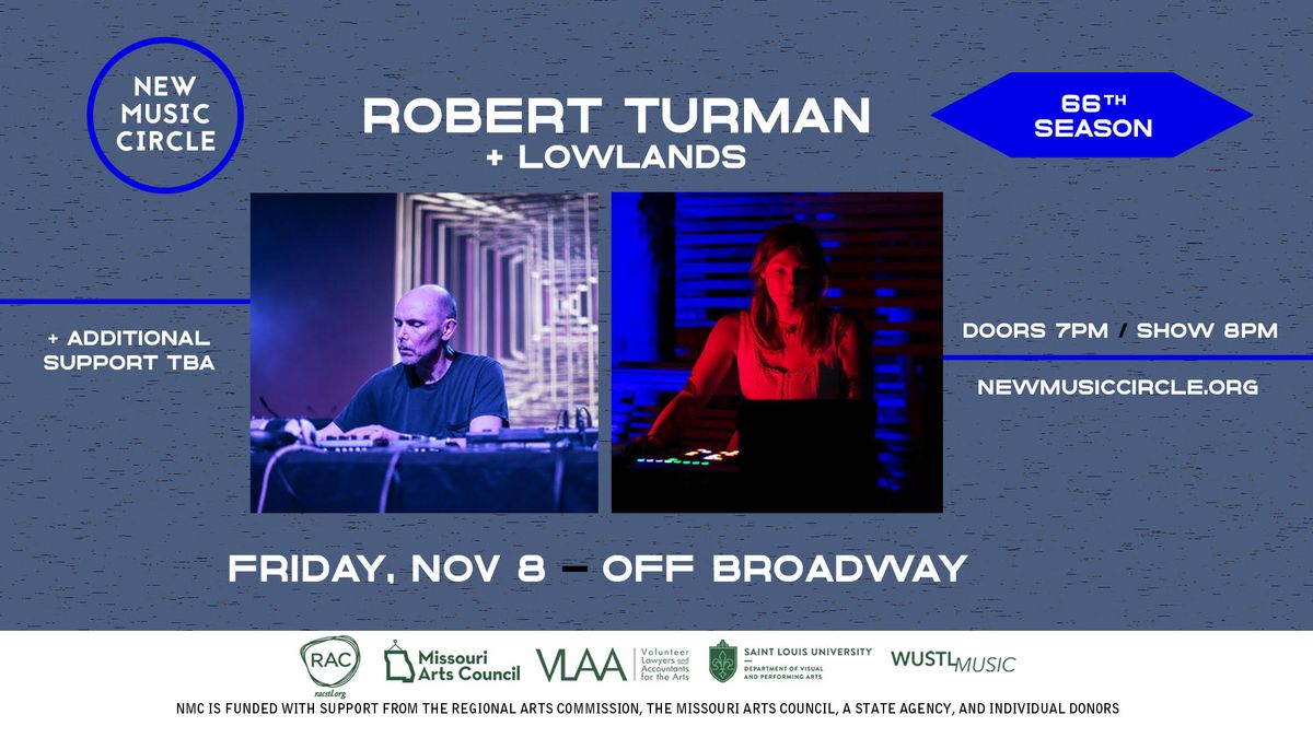 Robert Turman \/ Lowlands \/ Visuals by Kevin Harris \/ DJ Bex Bissell