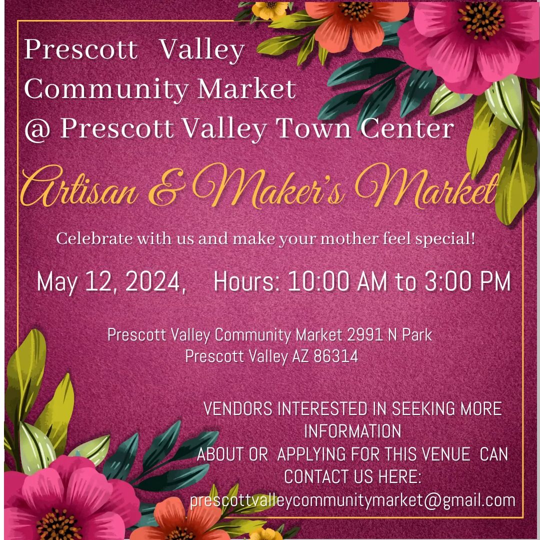 Mother's Day Artisan & Makers Market. 