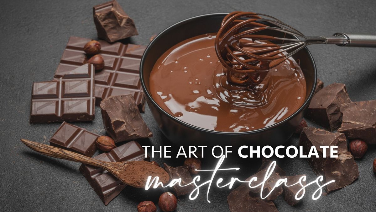 The Art Of Chocolate Masterclass