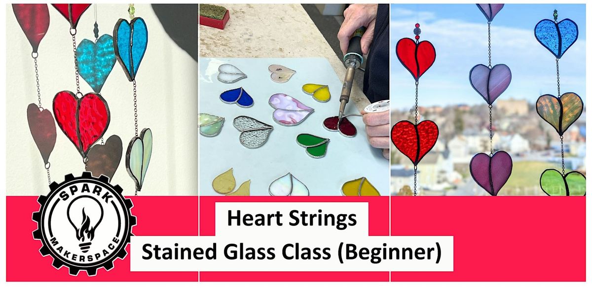 Heart Strings Stained Glass  Workshop (Beginner) 7\/24