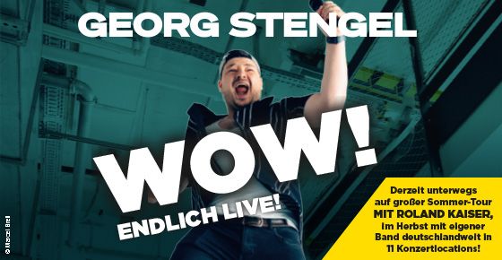 Georg Stengel - WOW \u2013 Endlich Live! Tour 2024 I M\u00fcnchen