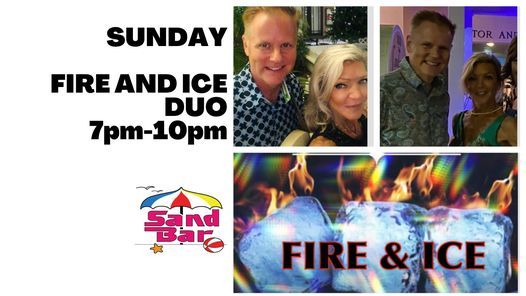 Fire Ice Duo Sunday At 7pm Sand Bar Marco Island 4 April 21