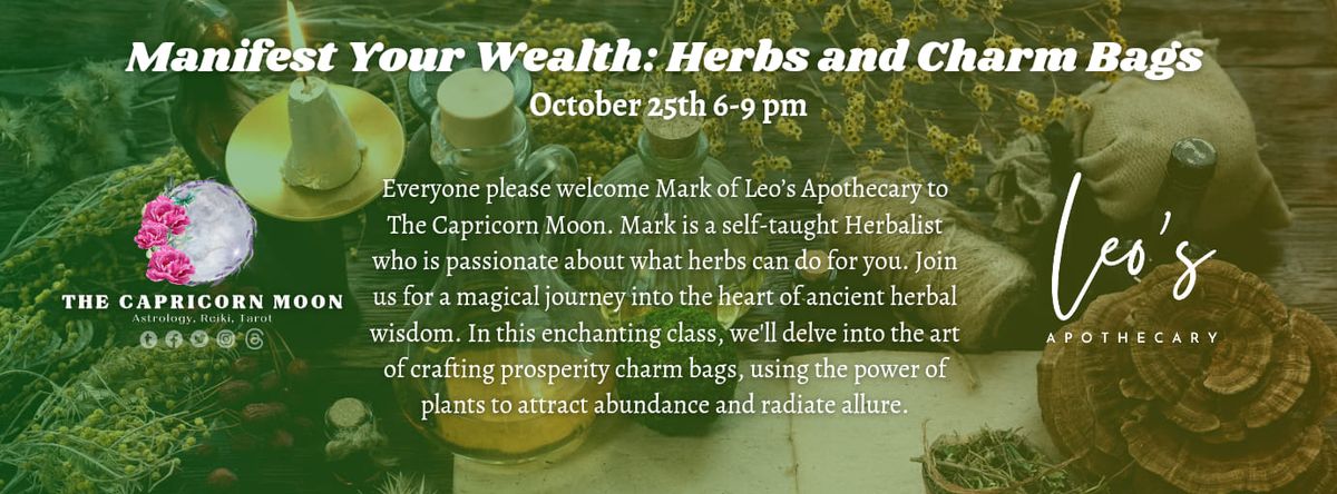 Manifest Your Wealth: Herbs and Charm Bags