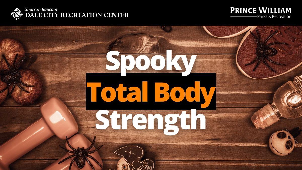 Spooky Total Body Strength