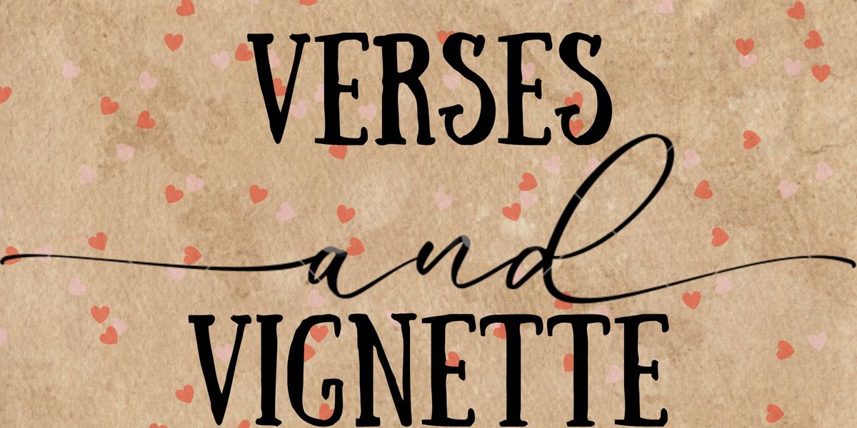 Verses and Vignette