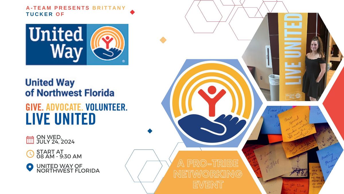 A-Team Power Connectors Meet Up ft Brittany Tucker of United Way of Northwest Florida