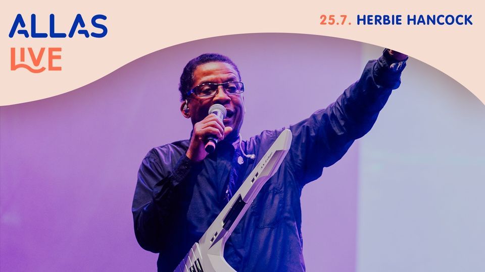 Allas Live: Herbie Hancock \/ Helsinki