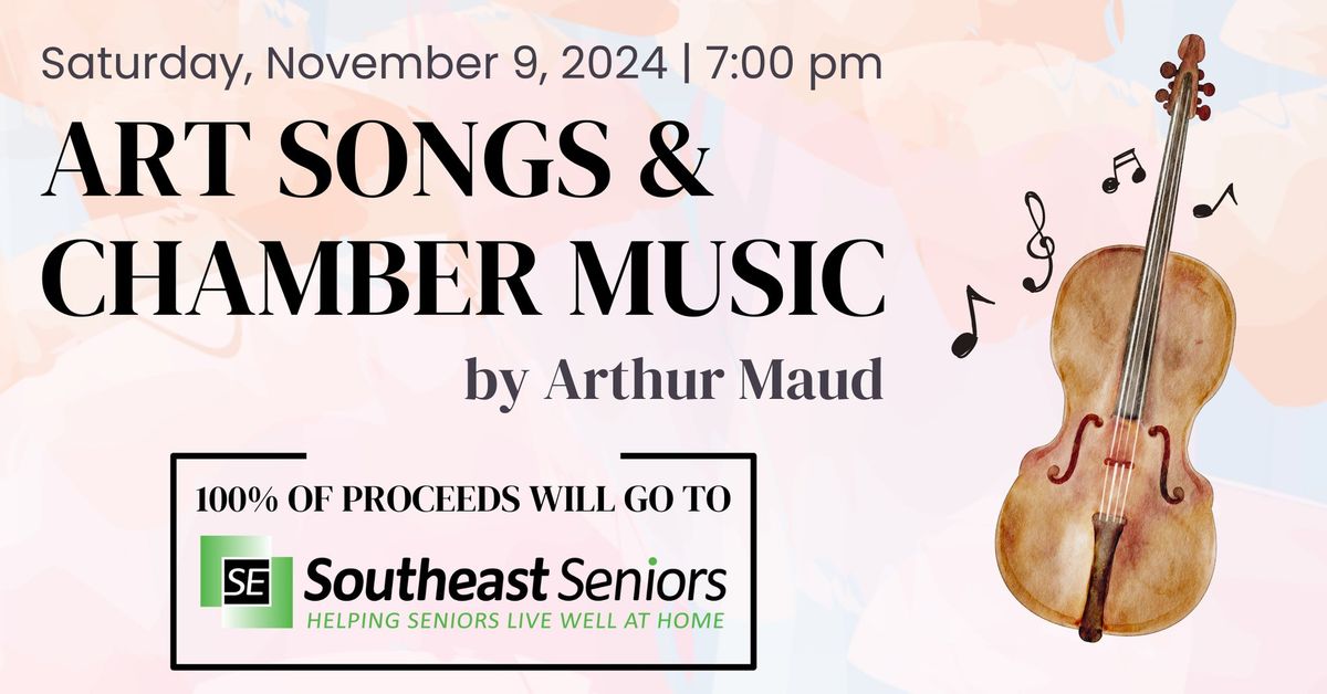 Art Songs & Chamber Music | for Southeast Seniors