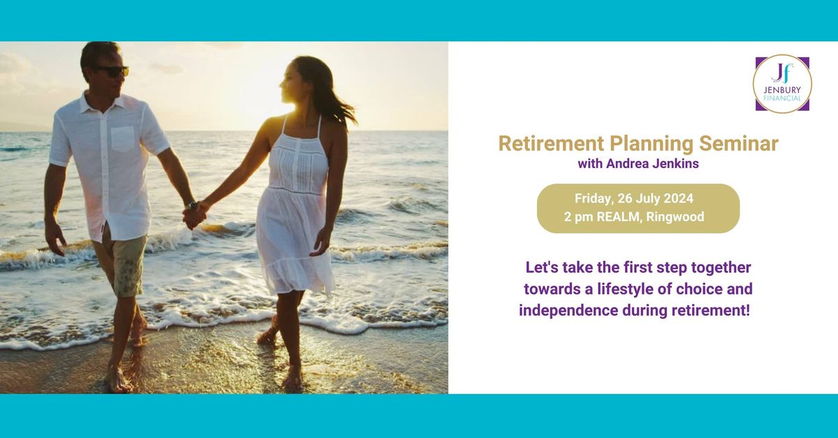  Retirement Planning Seminar with Jenbury Financial