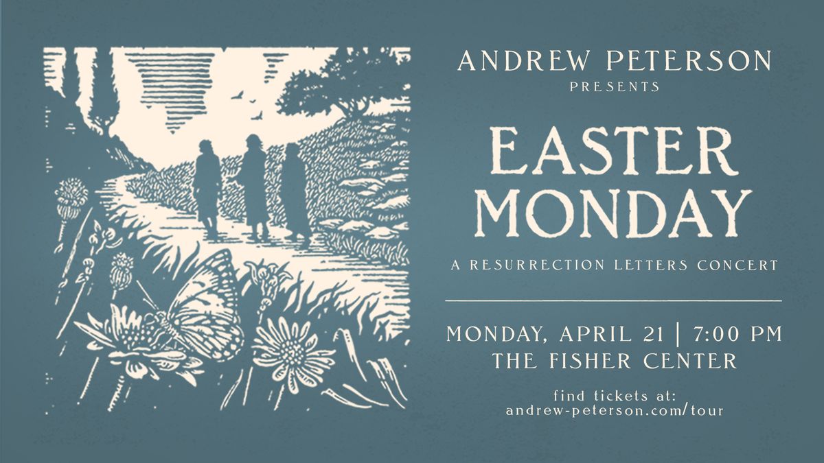 Easter Monday: A Resurrection Letters Concert