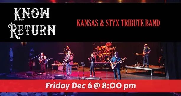 Know Return - Kanas & Styx Tribute Band