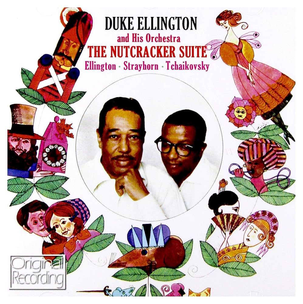 Duke Ellington's The Nutcracker Suite