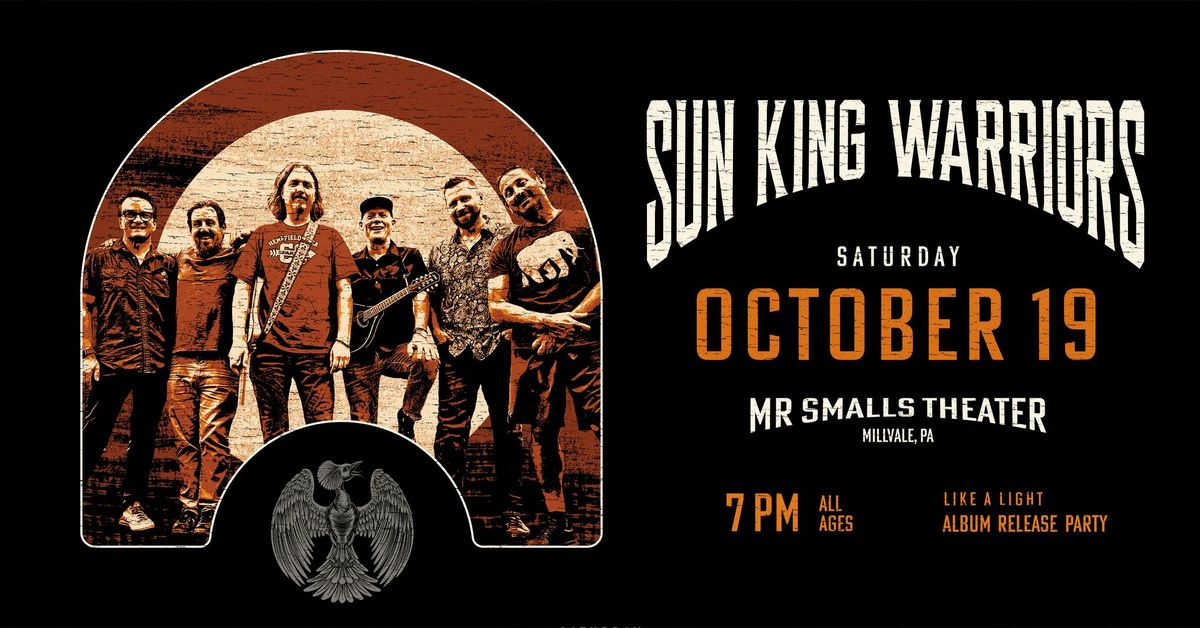 Sun King Warriors Album Release Show!