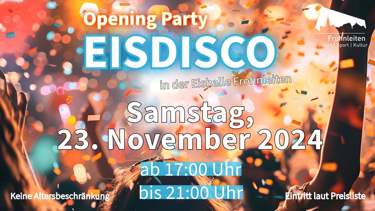 Eisdisco Opening Party