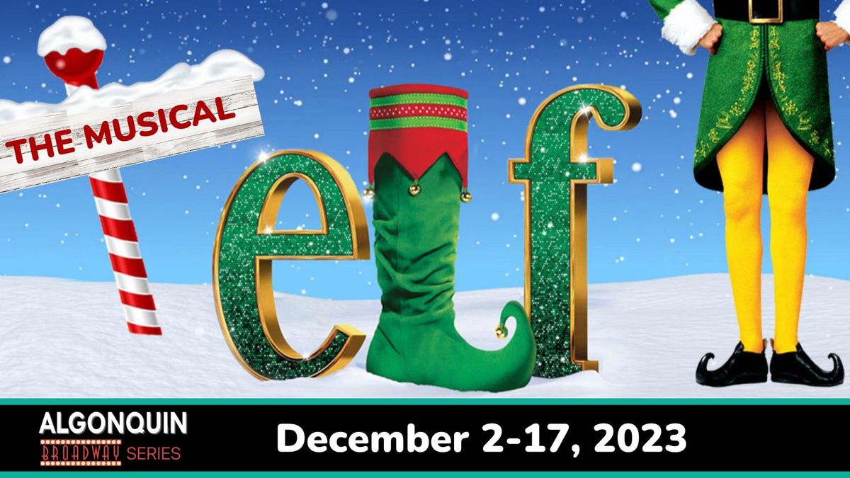 ELF: The Musical 2023