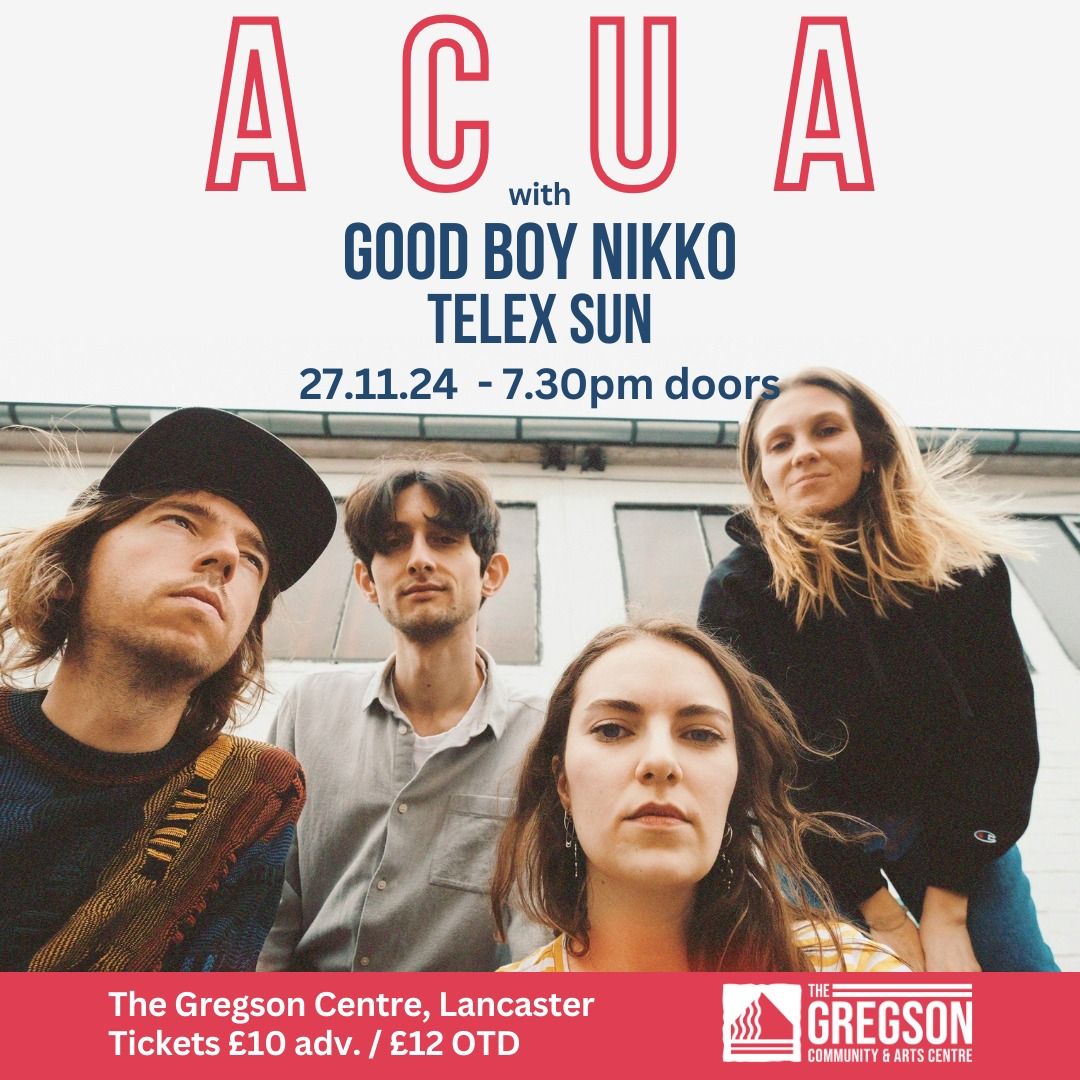 ACUA & Telex Sun & Good Boy Nikko at The Gregson Centre Lancaster