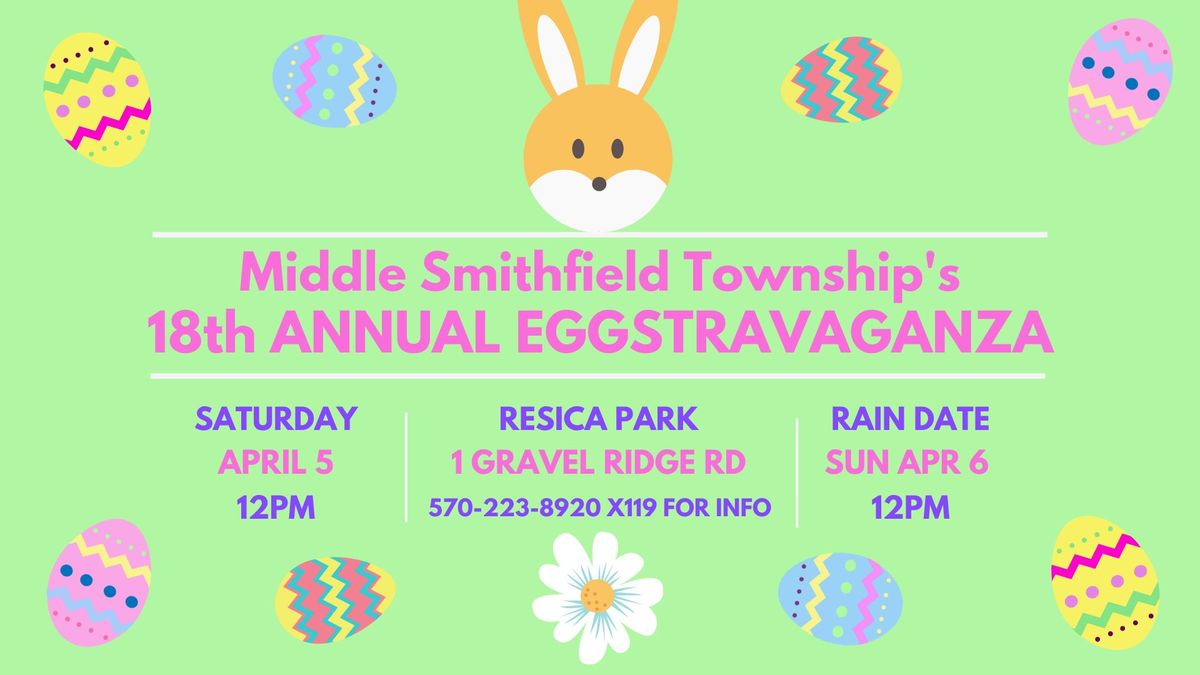 18th Annual MST Eggstravaganza