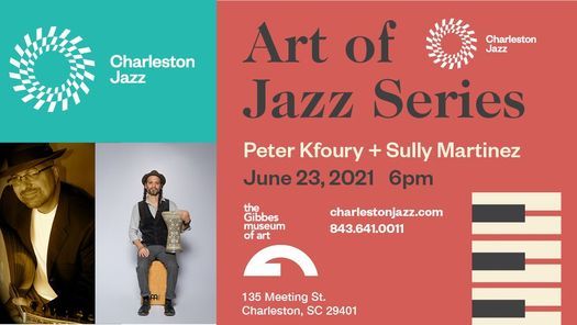 SOLD OUT - ART OF JAZZ: Peter Kfoury + Sully Martinez (wait list available)