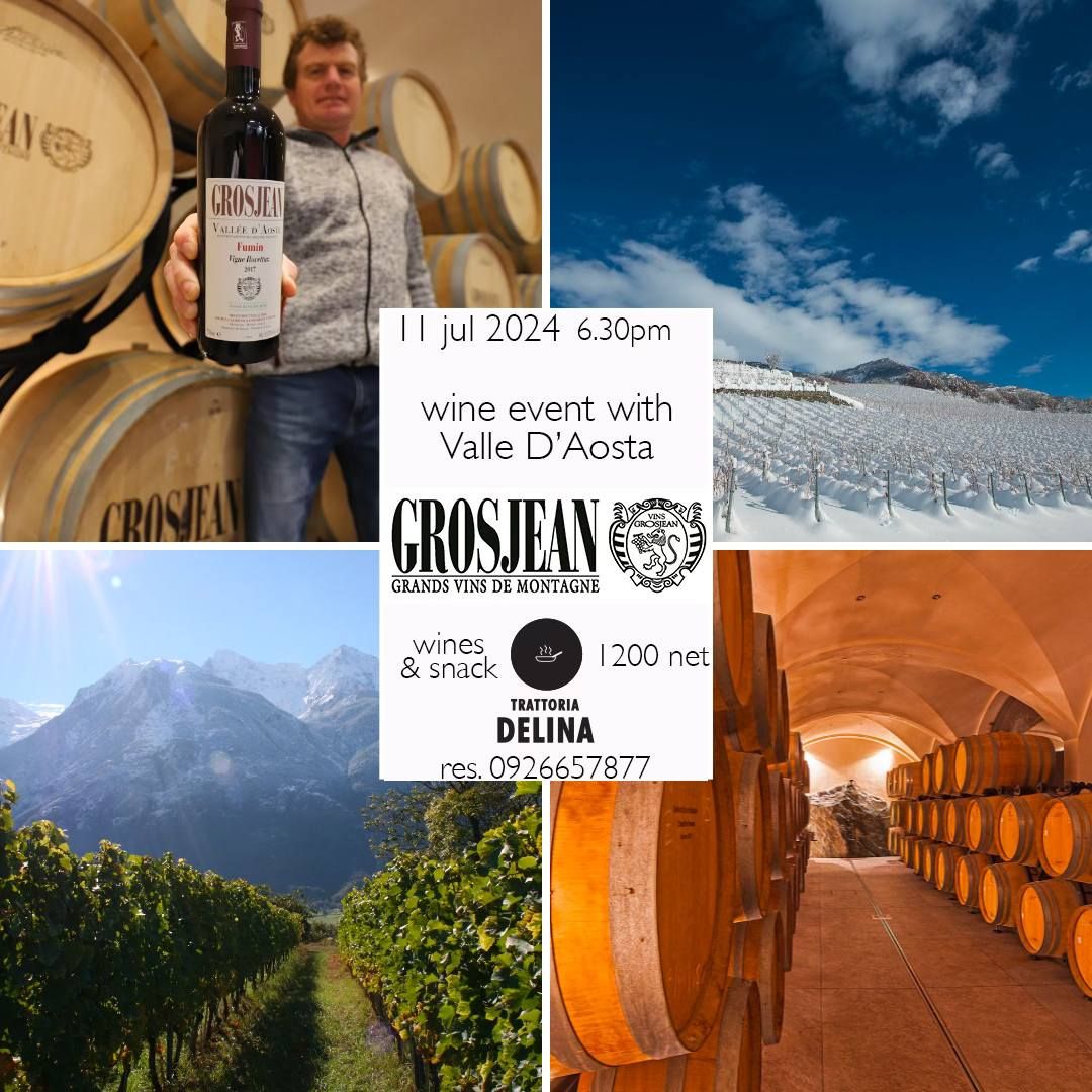 Grosjean Wine Dinner (Valle d'Aosta) - Trattoria Delina