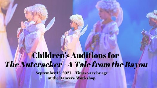 Children's auditions for "The Nutcracker - A Tale from the Bayou"
