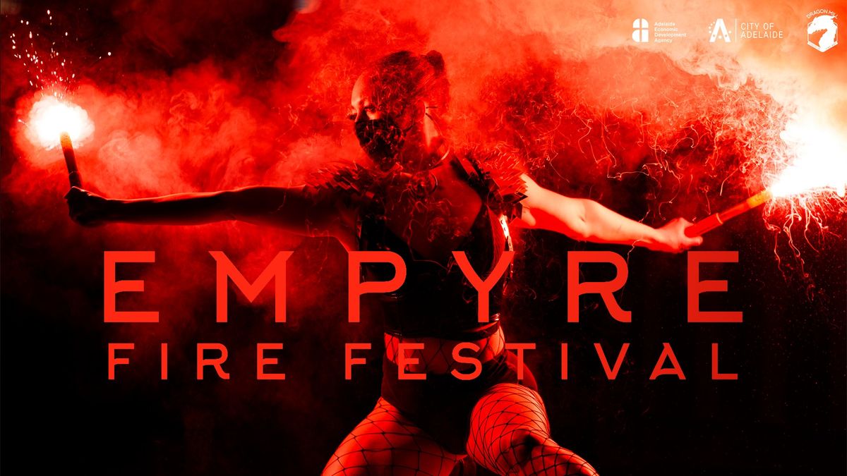 EMPYRE FIRE FESTIVAL 2024